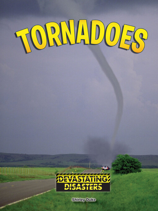 Title details for Tornadoes by Shirley Duke - Available